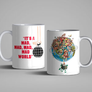 Taza "El mundo está loco loco loco" (It´s a mad mad mad world I)